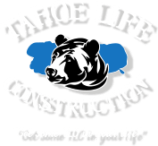 Tahoe Life Construction